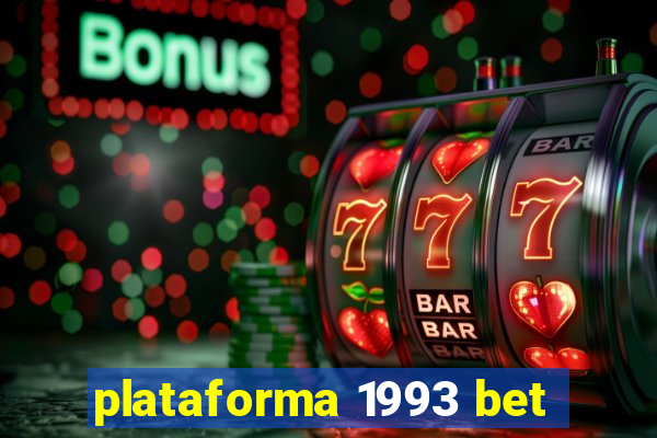 plataforma 1993 bet